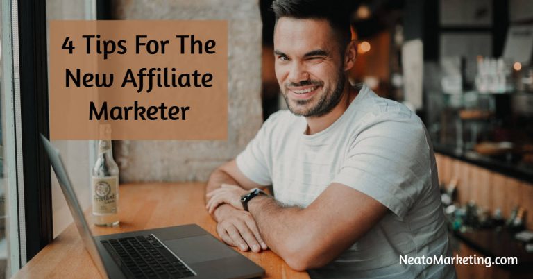 4 tips for new affiliate marketer